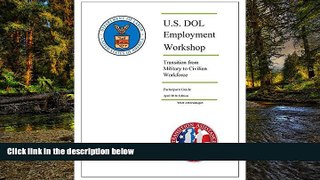 Full [PDF]  US Department of Labor Employment Workshop Participant Guide: Transition from Military