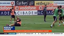 Beşiktaş antrenmanında tartışma