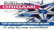 [PDF] Modern Kusudama Origami: Designs for modular origami lovers Popular Colection