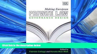 Big Deals  Making European Private Law: Governance Design  Best Seller Books Most Wanted