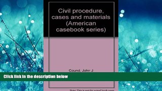 Books to Read  Civil procedure, cases and materials (American casebook series)  Best Seller Books