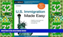 Big Deals  U.S. Immigration Made Easy  Full Read Most Wanted