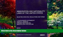 Books to Read  Immigration and Nationality Laws of the United States: Selected Statutes,