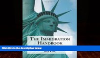 Big Deals  The Immigration Handbook: A Practical Guide to United States Visas, Permanent Residency