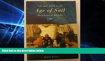 READ FULL  Life and Death in the Age of Sail: The Passage to Australia  READ Ebook Full Ebook