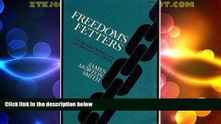 Big Deals  Freedom s Fetters: The Alien and Sedition Laws and American Civil Liberties  Best