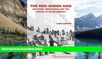 Books to Read  The Red-Green Axis: Refugees, Immigration and the Agenda to Erase America