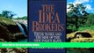 READ FULL  The IDEA BROKERS  READ Ebook Full Ebook