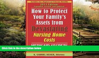 Must Have  How to Protect Your Family s Assets from Devastating Nursing Home Costs: Medicaid