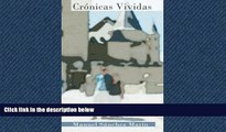 Big Deals  CrÃ³nicas Vividas (Spanish Edition)  Best Seller Books Most Wanted