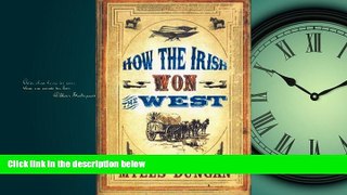 Big Deals  How the Irish Won the West  Best Seller Books Most Wanted