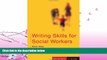 Free [PDF] Downlaod  Writing Skills for Social Workers (Social Work in Action series)  FREE BOOOK