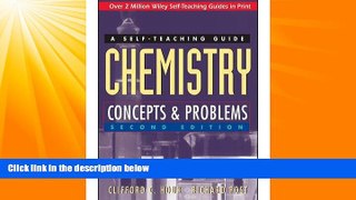 READ book  Chemistry: Concepts and Problems: A Self-Teaching Guide (Wiley Self-Teaching Guides)