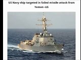 ALERT, ALERT, US Navy ship  Attacked   missile attack from Yemen