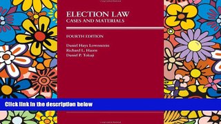 READ FULL  Election Law: Cases And Materials (Carolina Academic Press Law Casebook)  Premium PDF