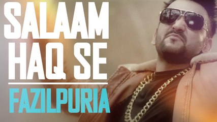 SALAAM HAQ SE - ( FAZILPURIA | LATEST RAP ) | TRIBUTE TO INDIAN ARMY | OFFICIAL VIDEO 2016