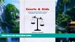 Big Deals  Courts and Kids: Pursuing Educational Equity through the State Courts  Full Ebooks Most