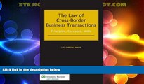 Big Deals  The Law of Cross-Border Business Transactions. Principles, Concepts, Skills  Best