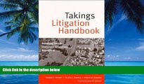 Big Deals  Takings Litigation Handbook : Defending Takings Challenges to Land Use Regulations