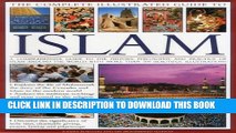 [PDF] The Complete Illustrated Guide to Islam: A Comprehensive Guide To The History, Philosophy