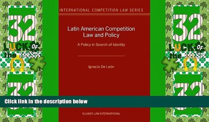 Big Deals  Latin American Competition Law and Policy: A Policy in Search of Identity