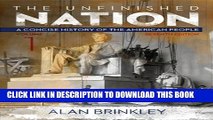 [PDF] The Unfinished Nation: A Concise History of the American People Volume 1 Full Online