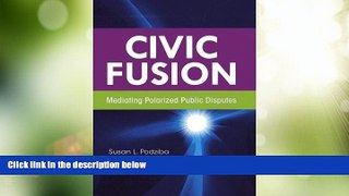 Big Deals  Civic Fusion: Mediating Polarized Public Disputes  Best Seller Books Best Seller