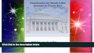 READ FULL  ConstituciÃ³n del Estado Libre Asociado de Puerto Rico (Spanish Edition)  Premium PDF