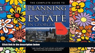 Must Have  The Complete Guide to Planning Your Estate in Georgia: A Step-by-Step Plan to Protect