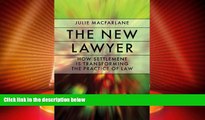 Big Deals  The New Lawyer: How Settlement Is Transforming the Practice of Law (Law and Society)