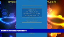 Read Book Choice Of Venue In International Arbitration - 
