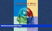 Books to Read  Kennewick Man: Perspectives on the Ancient One (Archaeology   Indigenous Peoples)