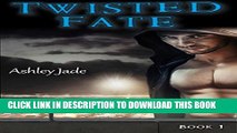 [PDF] Twisted Fate Popular Online