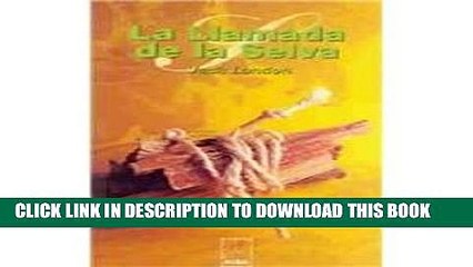 [PDF] El Llamado De La Selva / the Call of the Wild (Spanish Edition) Popular Online