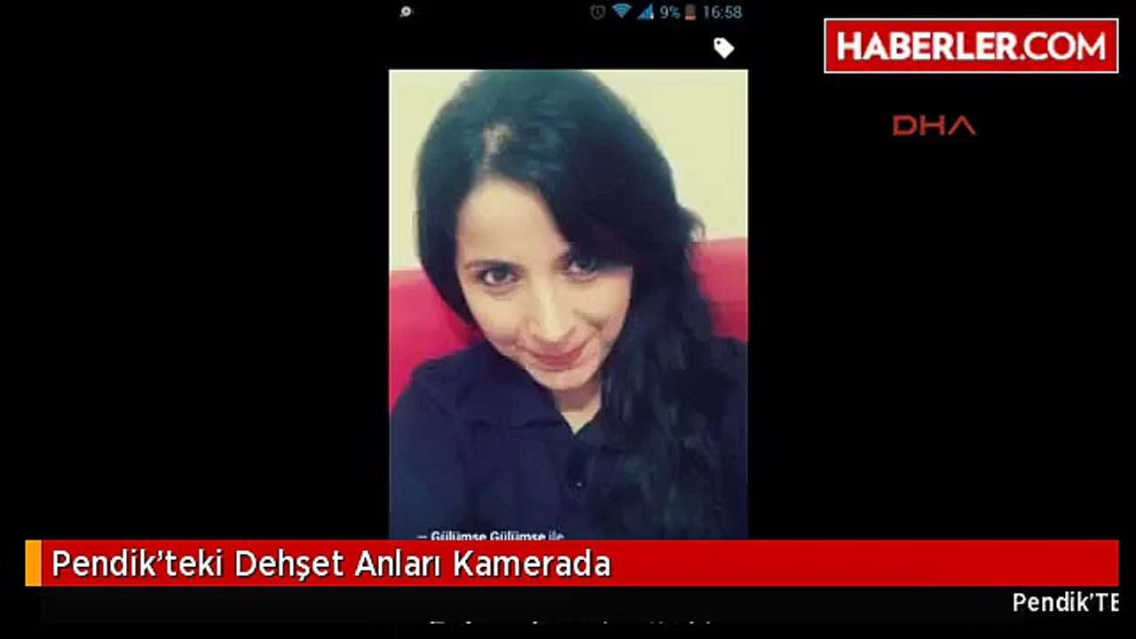 Pendik'teki Dehşet Anları Kamerada