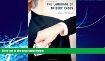 Books to Read  The Language of Bribery Cases (Oxford Studies in Language and Law)  Full Ebooks