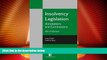 Big Deals  Insolvency Legislation: Annotation and Commentary (Fourth Edition)  Full Read Most Wanted