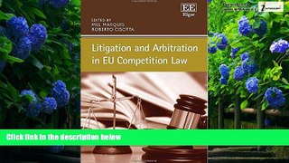 Books to Read  Litigation and Arbitration in EU Competition Law  Full Ebooks Most Wanted