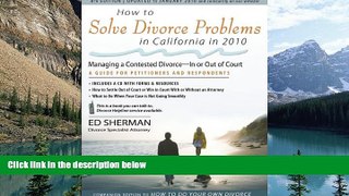 Books to Read  How to Solve Divorce Problems in California in 2010: Managing a Contested Divorce -