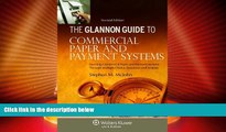 Big Deals  Glannon Guide To Commercial Paper   Payment Systems:Learning Commercial Paper   Payment