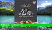 Books to Read  Joint Venture Strategies: Design, Bargaining, and the Law  Full Ebooks Most Wanted