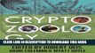 [PDF] Cryptozoology Anthology: Strange and Mysterious Creatures in Men s Adventure Magazines (The