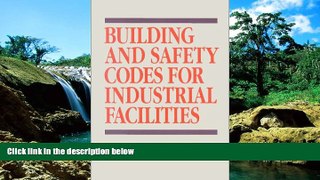 Full [PDF]  Building and Safety Codes for Industrial Facilities  Premium PDF Full Ebook