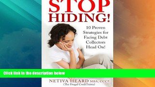 Must Have PDF  STOP HIDING!  10 Proven Strategies for Facing Debt Collectors Head On!  Best Seller