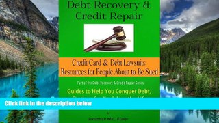 Must Have  Credit Card   Debt Lawsuits: Resources for People About to Be Sued (Debt Recovery