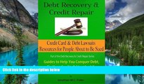 Must Have  Credit Card   Debt Lawsuits: Resources for People About to Be Sued (Debt Recovery