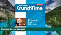 Must Have  Crunchtime Audio: Criminal Law 4th Edition (MP3-CD) (Emanuel Crunchtime)  READ Ebook