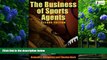 Big Deals  The Business of Sports Agents, 2nd Edition  Best Seller Books Best Seller