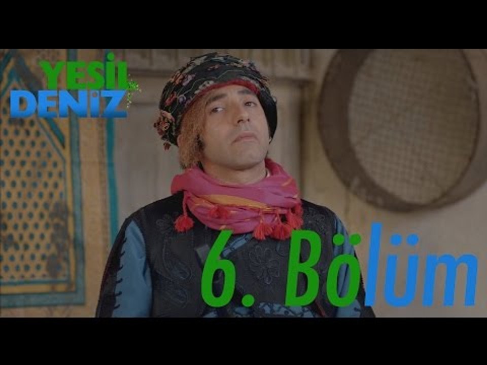 6. Bölüm “Zaman makinem olur musun?” / Yeşil Deniz (1080p)