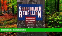 Deals in Books  Shareholder Rebellion: How Investors Are Changing the Way America s Companies Are